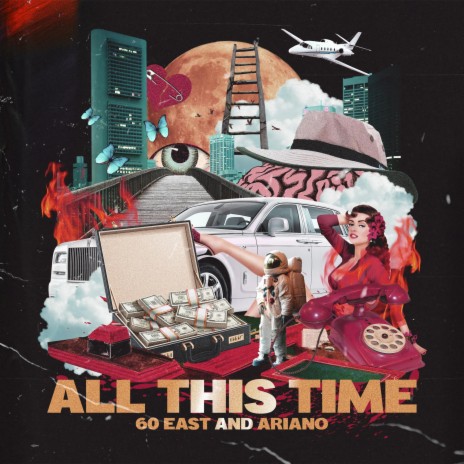 All This Time ft. Ariano | Boomplay Music