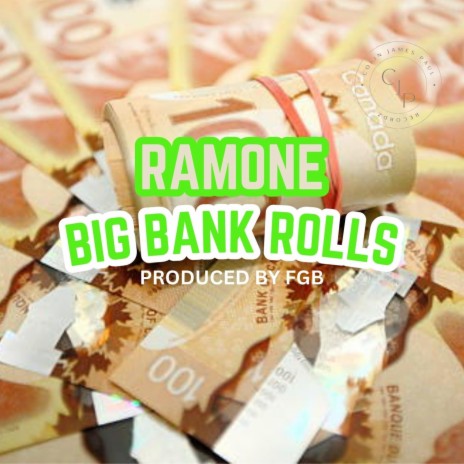 BIG BANK ROLLS | Boomplay Music