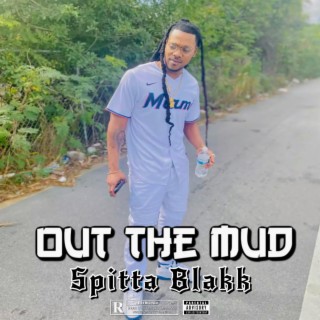 Out The Mud