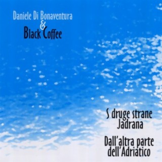 Daniele Di Bonaventura & Black Coffee