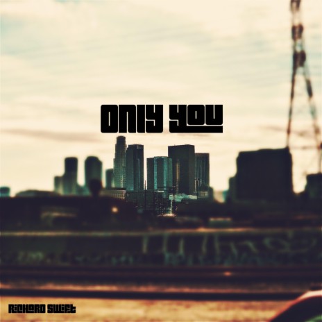 Only You | Boomplay Music