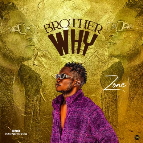 Brother Why | Boomplay Music