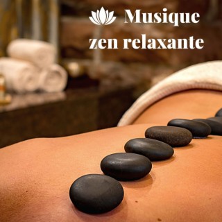 Musique zen relaxante: Musique de spa pour le massage
