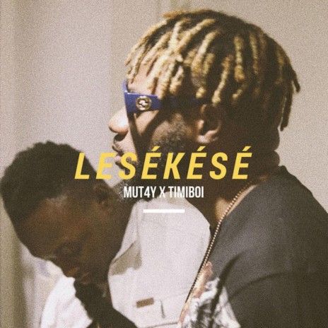 Lesekese (feat. Timiboi)