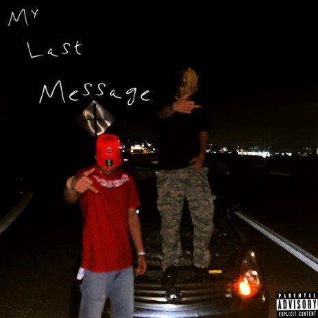 My Last Message | Boomplay Music