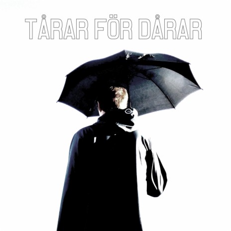 Tårar för dårar | Boomplay Music