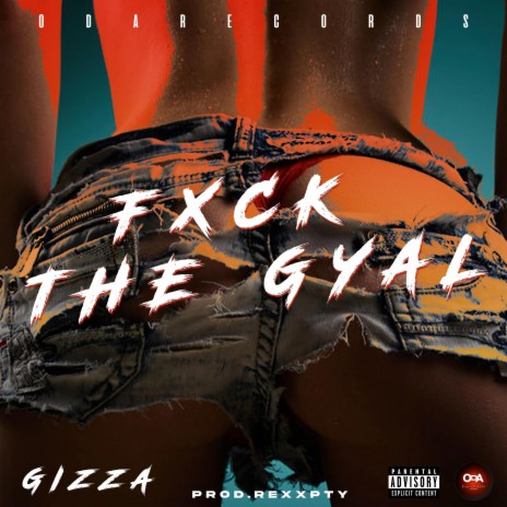 FXCK THE GYAL | Boomplay Music