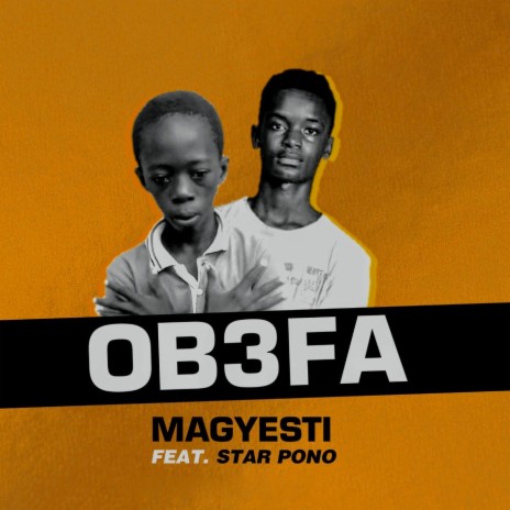 OB3FA ft. Magyesti | Boomplay Music