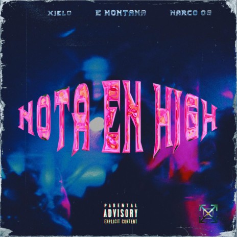 Nota en high ft. XIELO & Narco OG | Boomplay Music