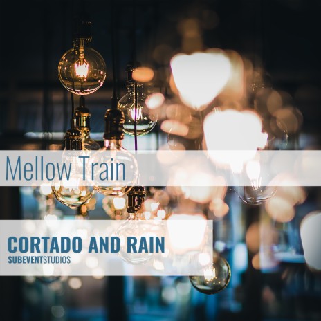 Mellow Train | Boomplay Music