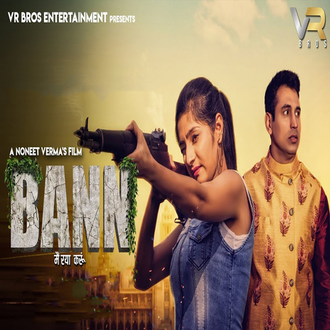 Bann Me Raya Karun | Boomplay Music