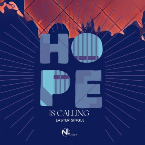 Hope Is Calling (Easter Single)