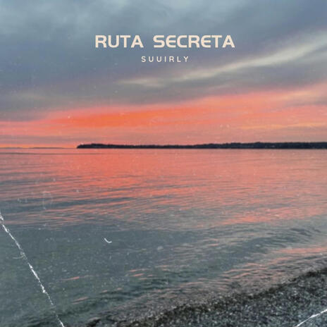 Ruta Secreta | Boomplay Music