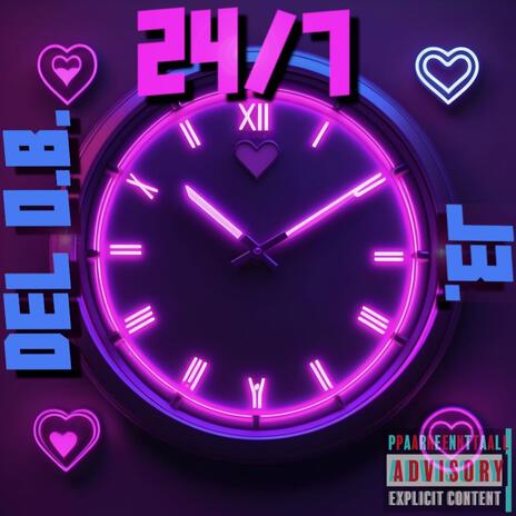 24/7 ft. J3. | Boomplay Music