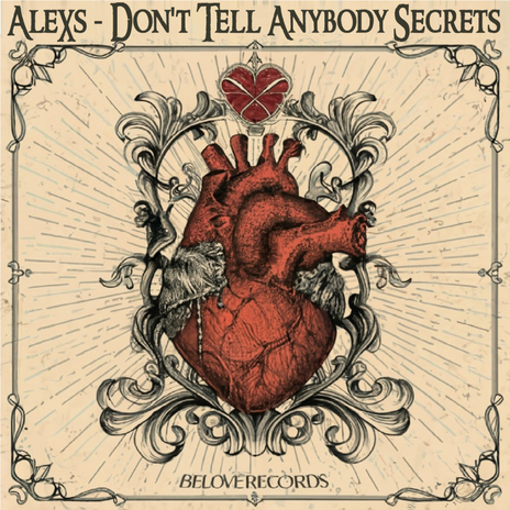 Don't Tell Anybody Secrets | Boomplay Music