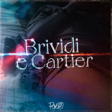 Brividi e Cartier | Boomplay Music