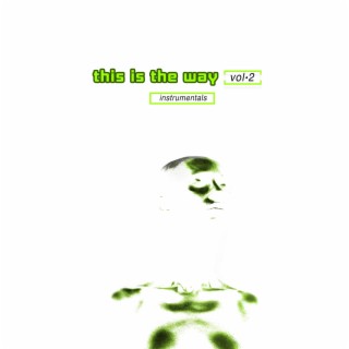 This Is The Way, Vol. 2 (Instrumentals)