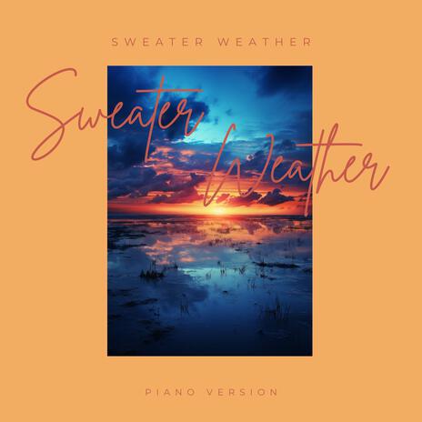 Sweater Weather | Boomplay Music