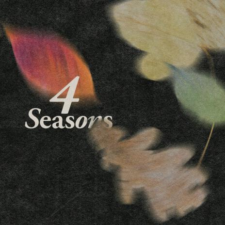 4 SEASONS (Sped Up) | Boomplay Music