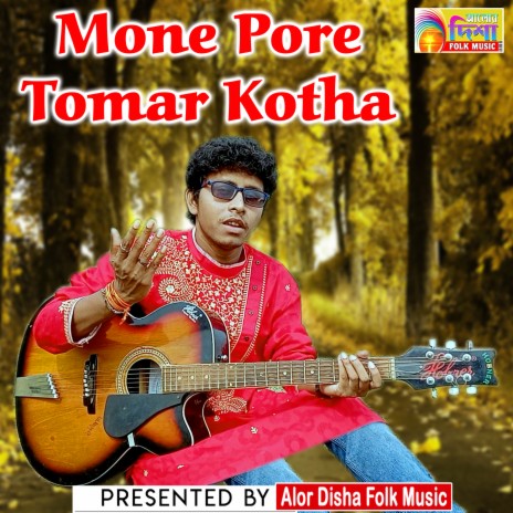 Mone Pore Tomar Kotha | Boomplay Music