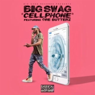Cell Phone (feat. Dre Butterz)