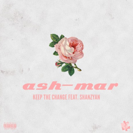 Keep the Change (feat. Shanzyan) | Boomplay Music