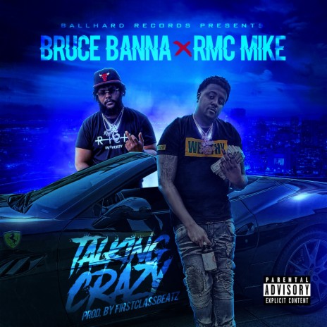 Talking Crazy (feat. RMC Mike) | Boomplay Music
