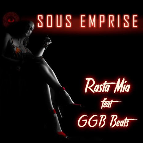 Sous emprise ft. GGB Beats | Boomplay Music