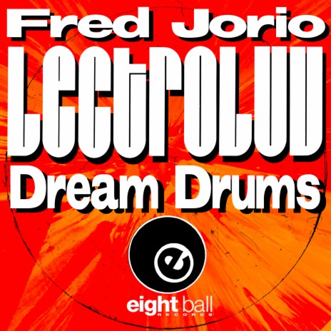 Dream Drums ft. Fred Jorio