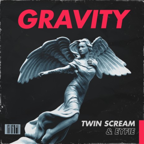Gravity ft. Eyfie