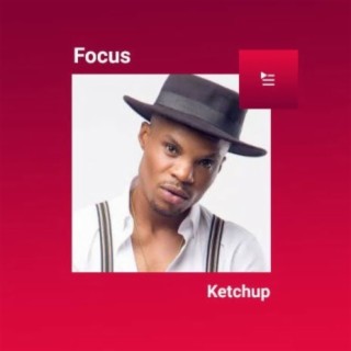 Focus: Ketchup