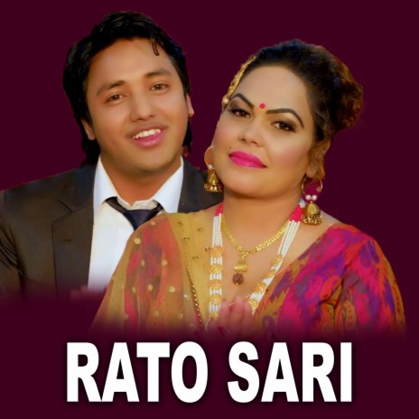 Rato Sari ft. Sujan Pariyar & Silu Bhattrai | Boomplay Music