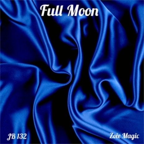 Full Moon (feat. JB 132) | Boomplay Music