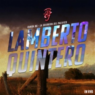 Lamberto Quintero (En Vivo)