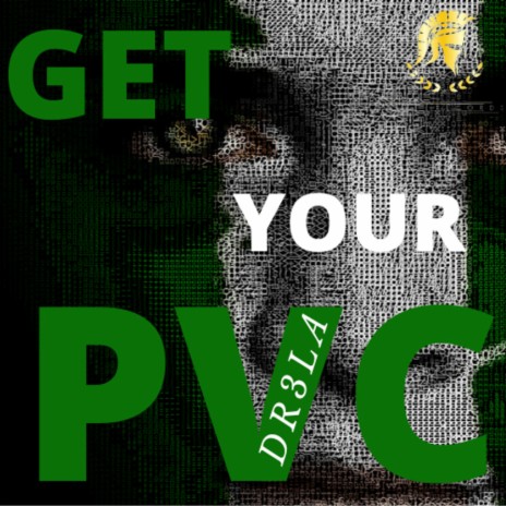 Get your PVC | Boomplay Music