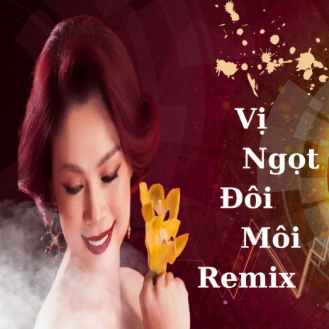 Vị Ngọt Đôi Môi (Remix) | Boomplay Music