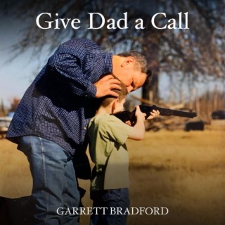 Give Dad A Call