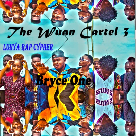 The Wuan Cartel 3(Luhya Drill Rap Cypher)