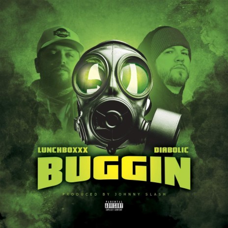 Buggin ft. Diabolic | Boomplay Music