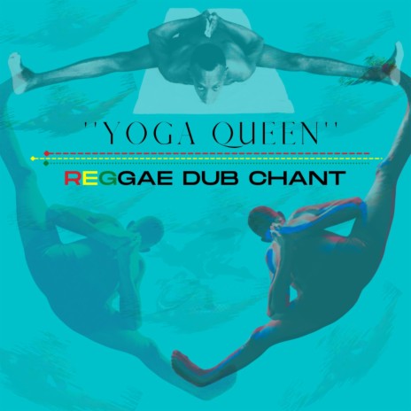 Yoga Queen Applesauce (Reggae Dub Chant)