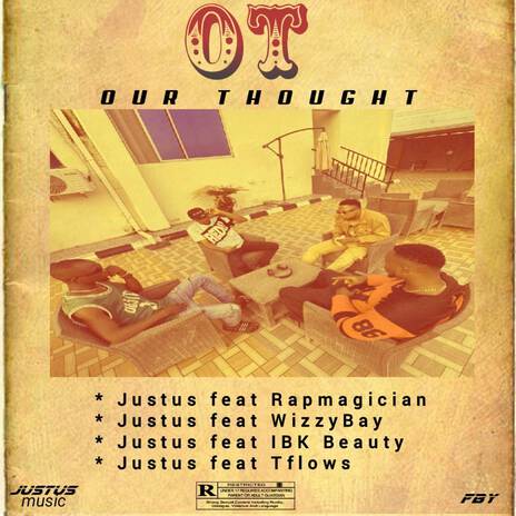 Our Thought ft. WizzyBay & Rap Magician