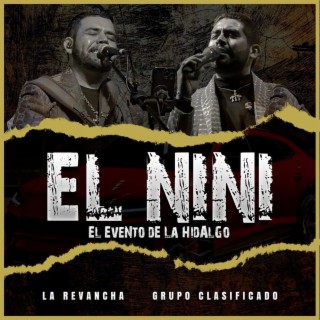 El Nini (El Evento de La Hidalgo)