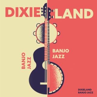 Dixieland Banjo Jazz: Juicy Morning Music for Positive Energy, Uplifting Songs, Café Lounge