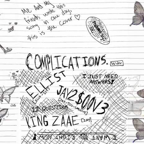complications.wav ft. Jay2$moov3 & King Zaae | Boomplay Music