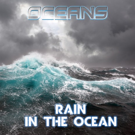 Rain & The Ocean (feat. Rain In The Ocean, Rain Power & Rain Unlimited) | Boomplay Music