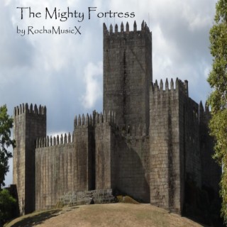The Mighty Fortress