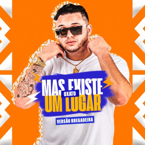 Mas Existe um Lugar (Versão Bregadeira) | Boomplay Music