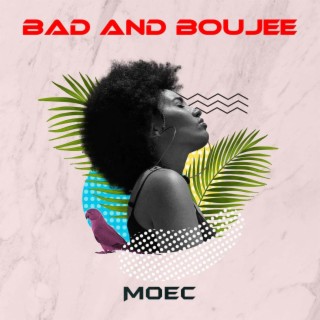 BAD & BOUJEE lyrics | Boomplay Music