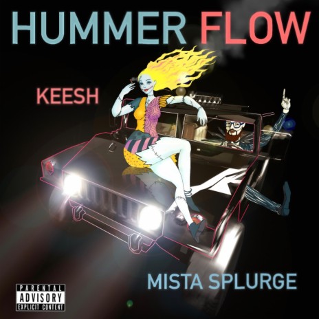 Hummer Flow (feat. Mista Splurge) | Boomplay Music
