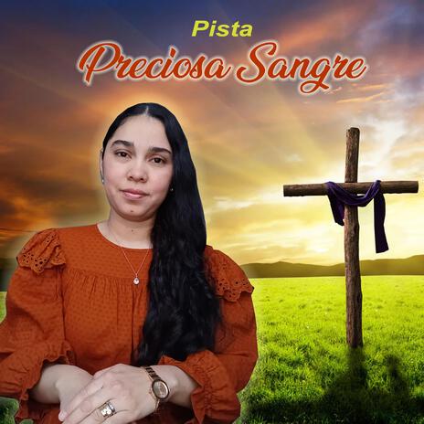 PISTA PRECIOSA SANGRE | Boomplay Music